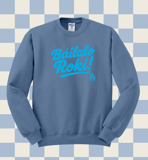 Báilalo Roki! Dodgers Tee