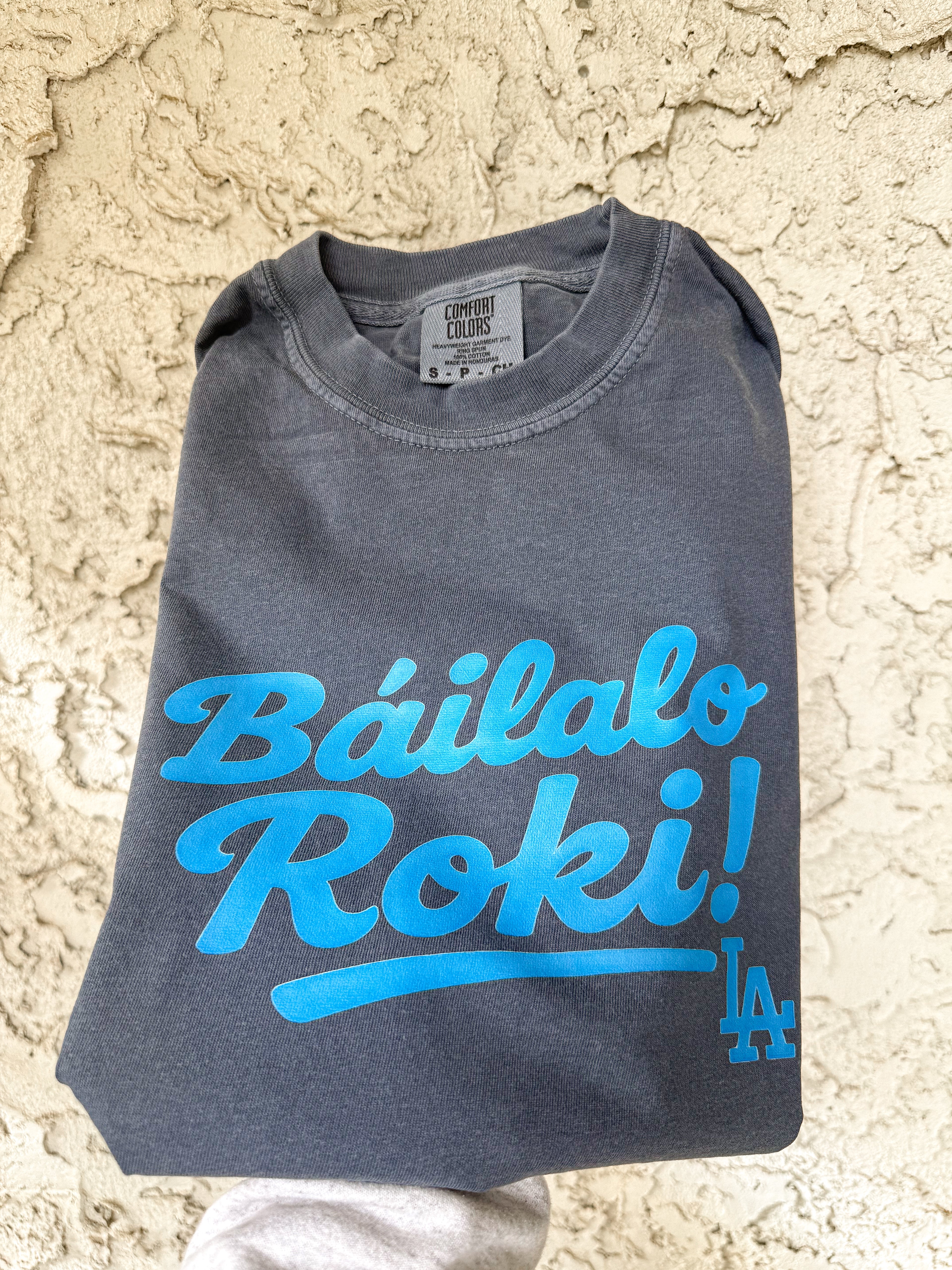 Báilalo Roki! Dodgers Tee